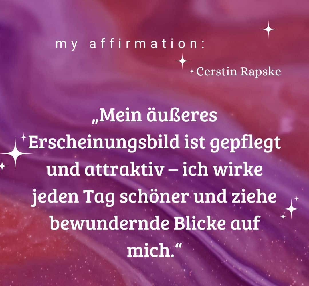 positive Affirmation zu einer besseren Selbstwahrnehmung