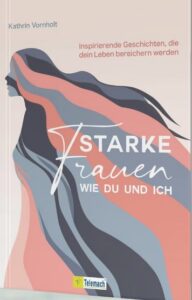 Buch: Starke Frauen von Kathrin Vornholt